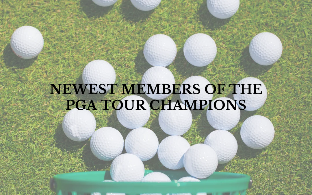 Newest Members of the PGA Tour Champions