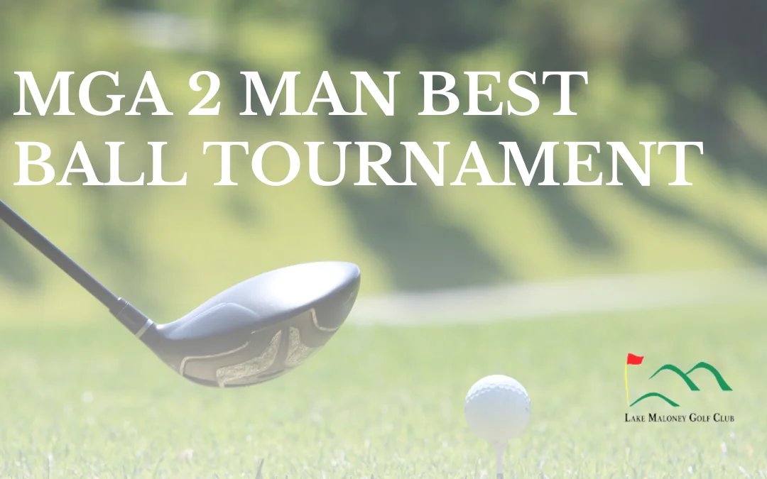 MGA 2 Man Best Ball Tournament