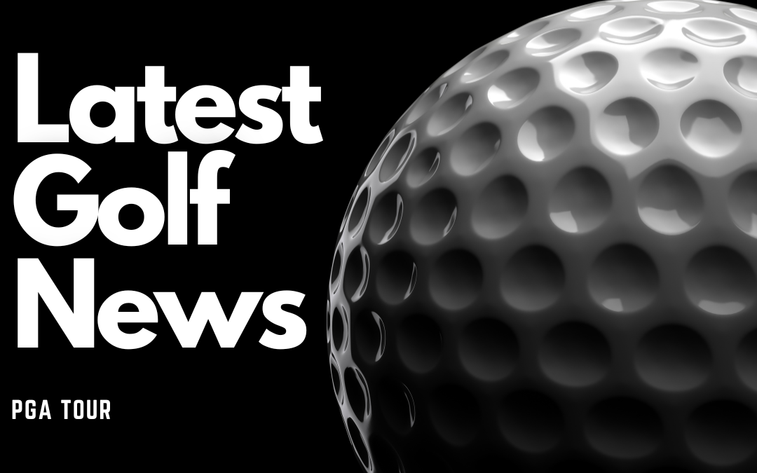 Latest Golf News - Golf Ball - Pga Tour