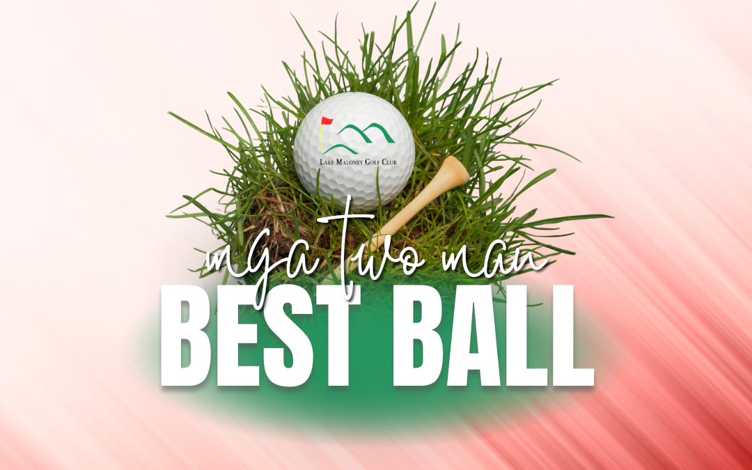 MGA Two-Man Best Ball Tournament – May 9th, 2026