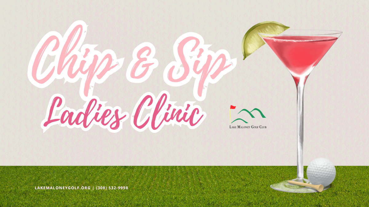 Chip and Sip Ladies Golf Clinic 2025 - May 30th