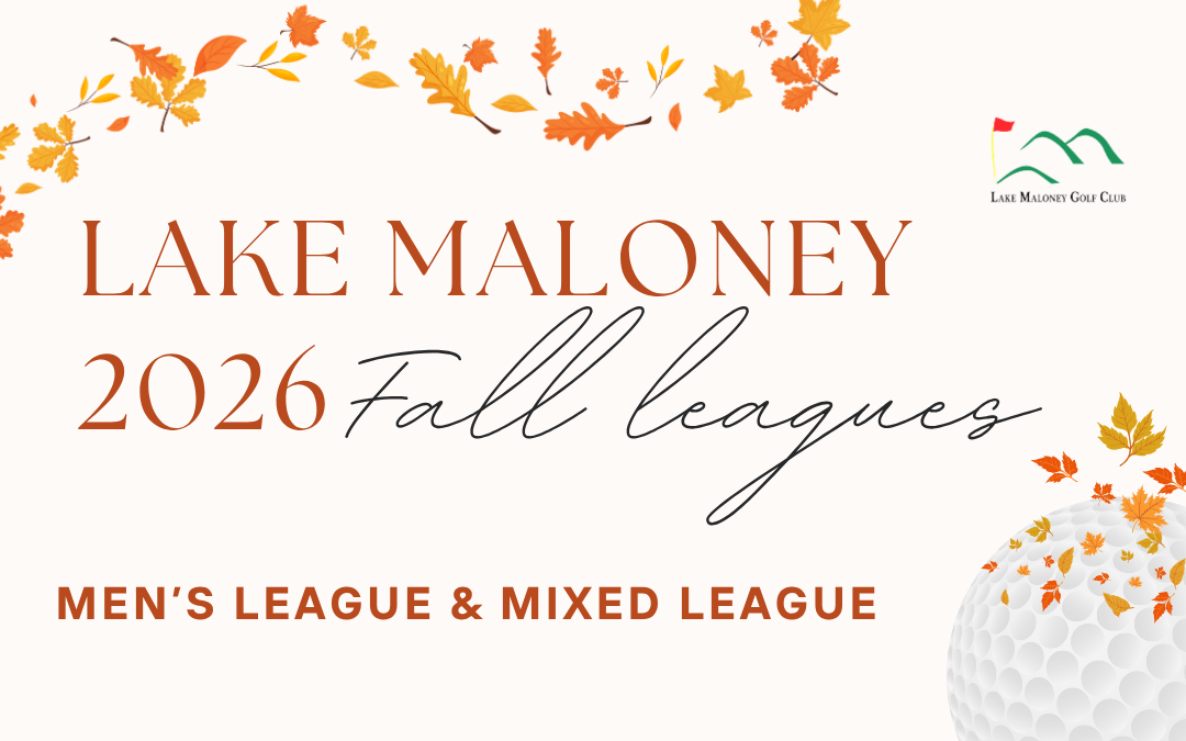 Lake Maloney Fall Leagues 2026